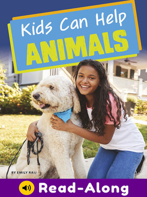 cover image of Kids Can Help Animals